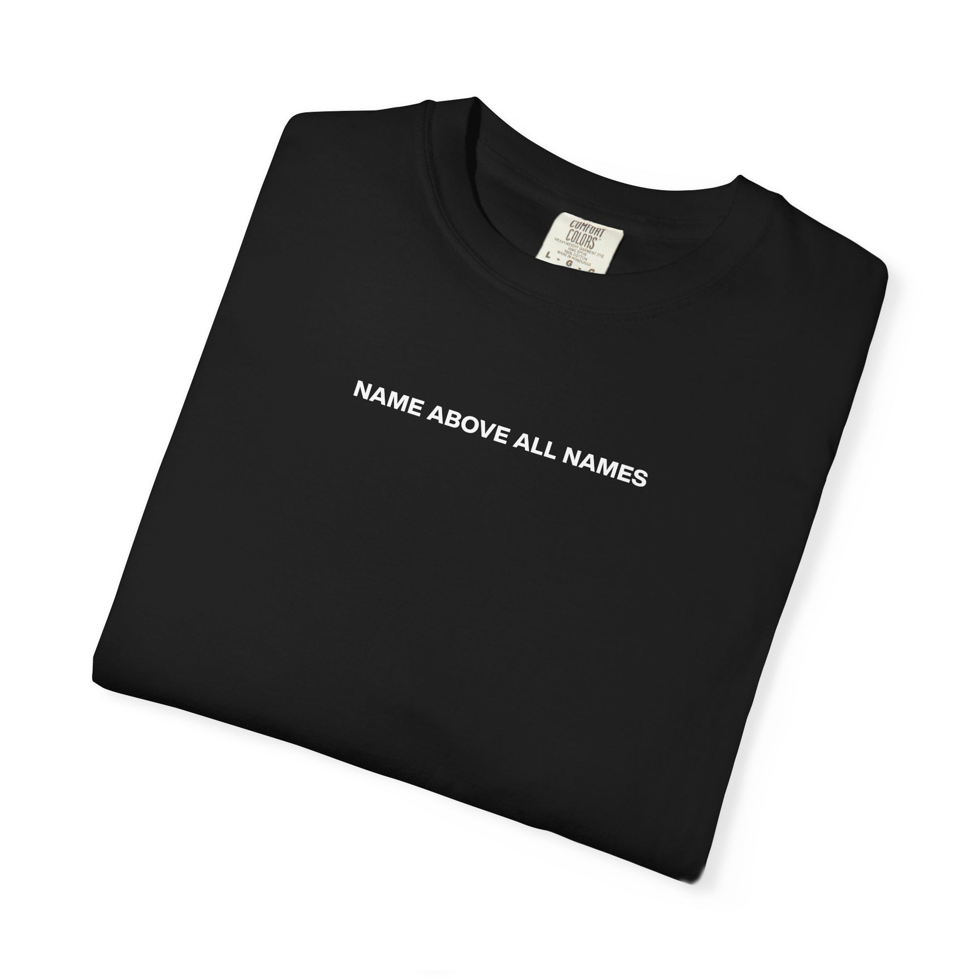 Name Above All Names Unisex Tee