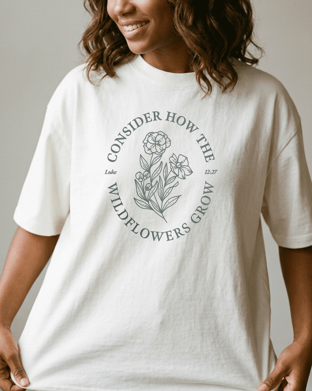 Consider How the Wildflowers Grow Tee